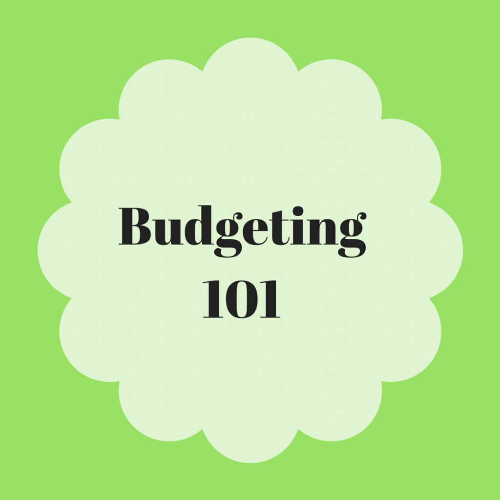 Budgeting 101 – Get More Bang for Your Buck